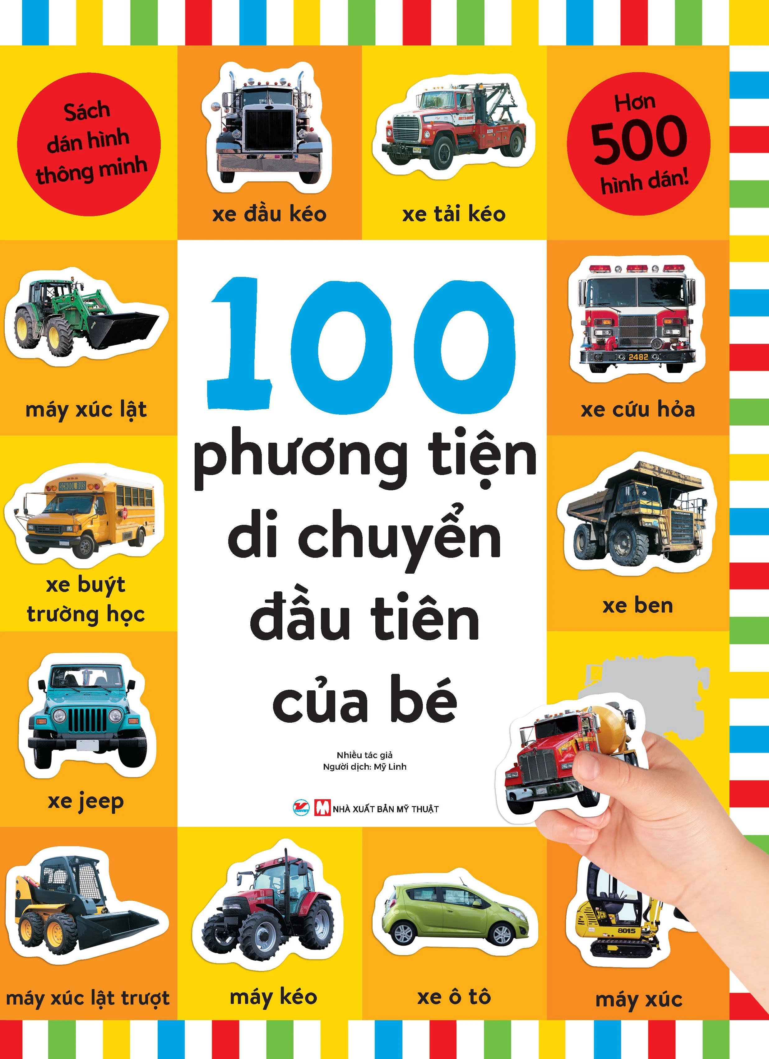 Sách Dán Hình Thông Minh - 100 Phương Tiện Di Chuyển Đầu Tiên Của Bé